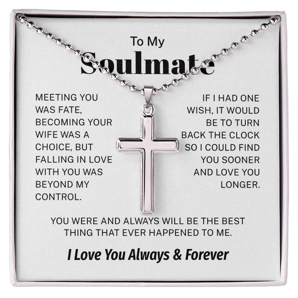 To My Soulmate – I'd Find You Sooner