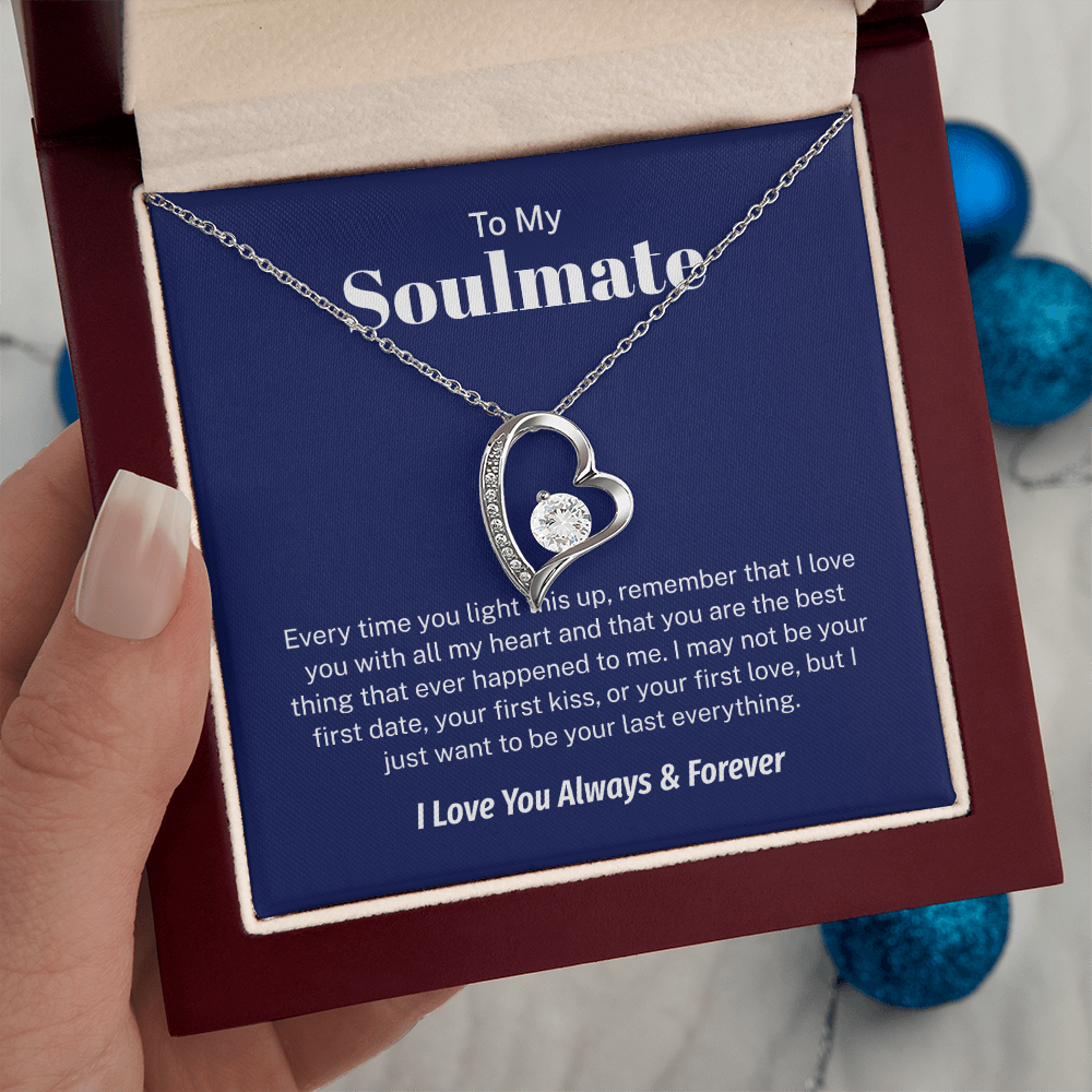 To My Soulmate – My Last Everything