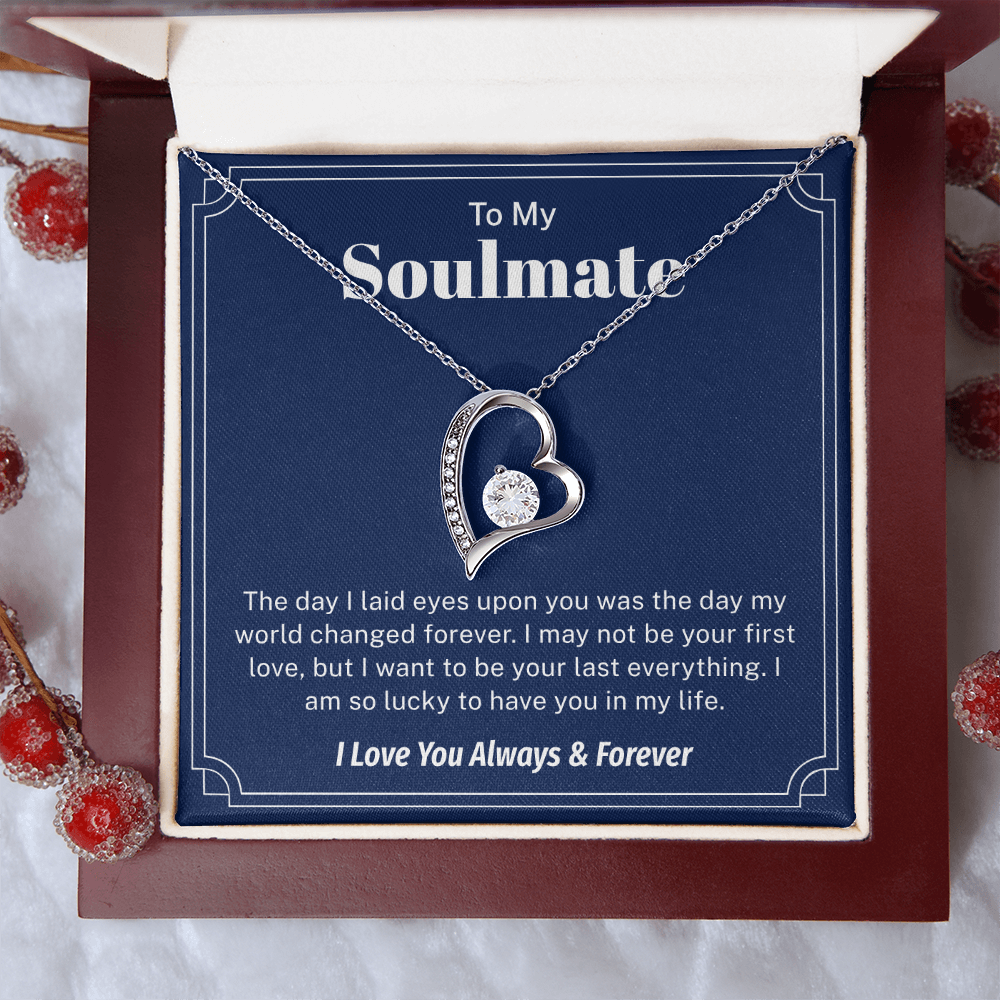 To My Soulmate – My World Changed Forever