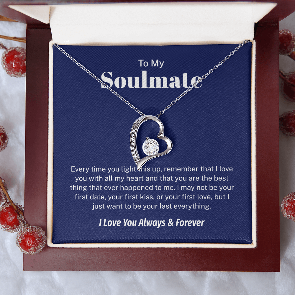 To My Soulmate – My Last Everything
