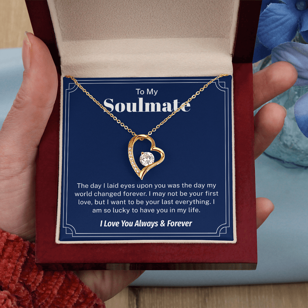 To My Soulmate – My World Changed Forever