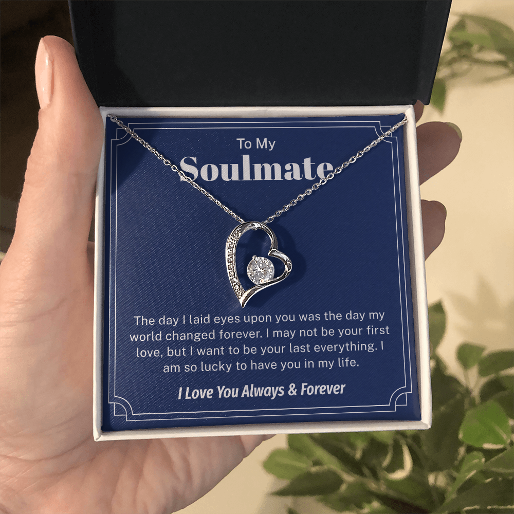 To My Soulmate – My World Changed Forever
