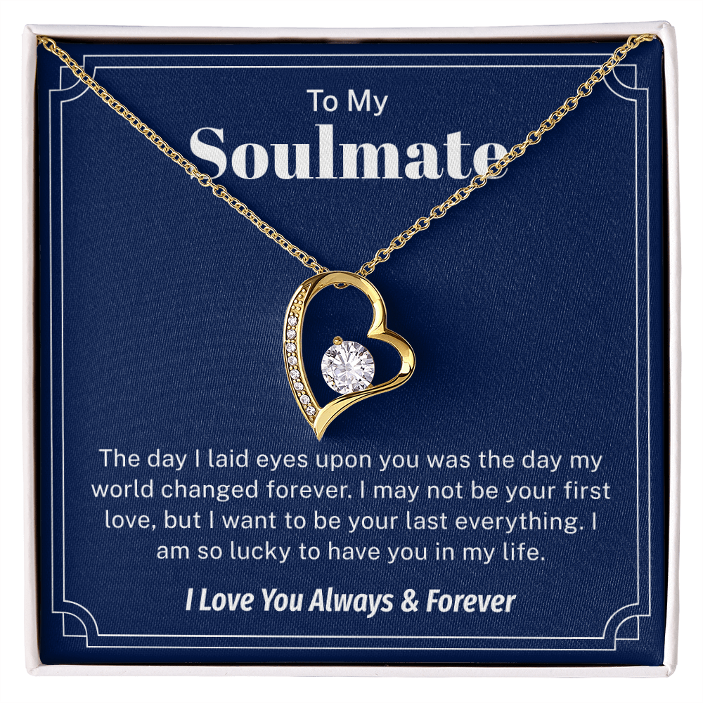 To My Soulmate – My World Changed Forever