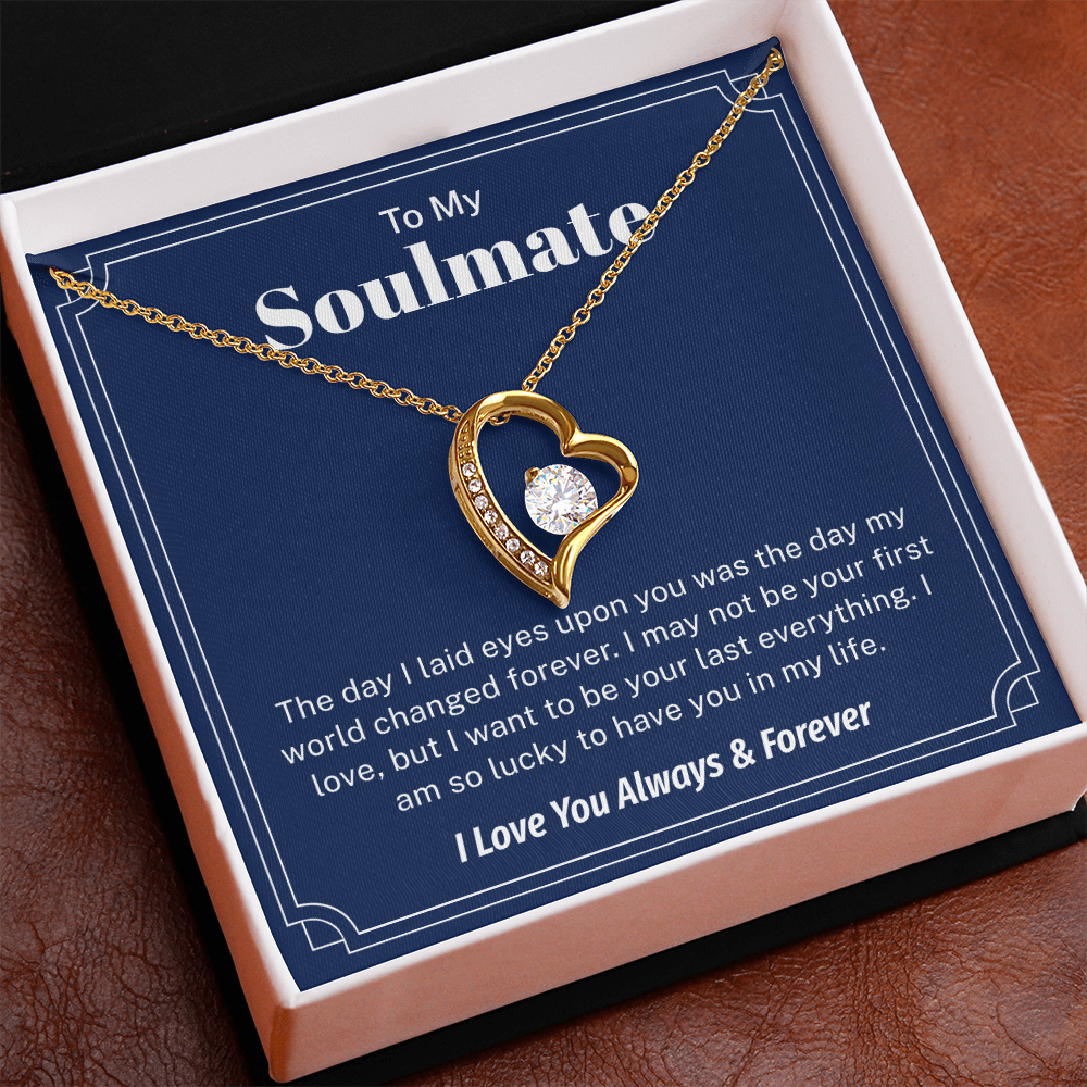 To My Soulmate – My World Changed Forever
